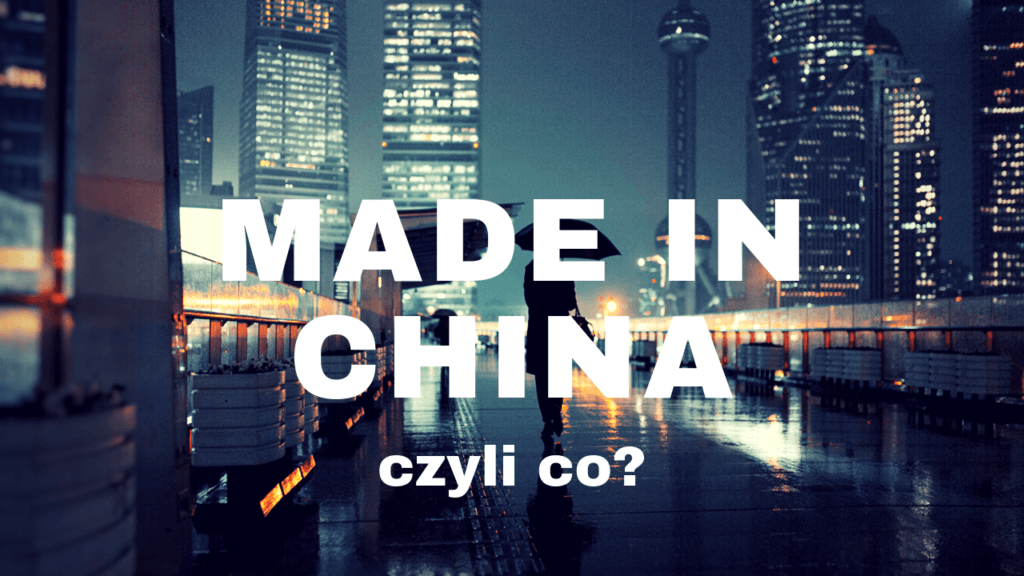 Chińska jakość, made in China