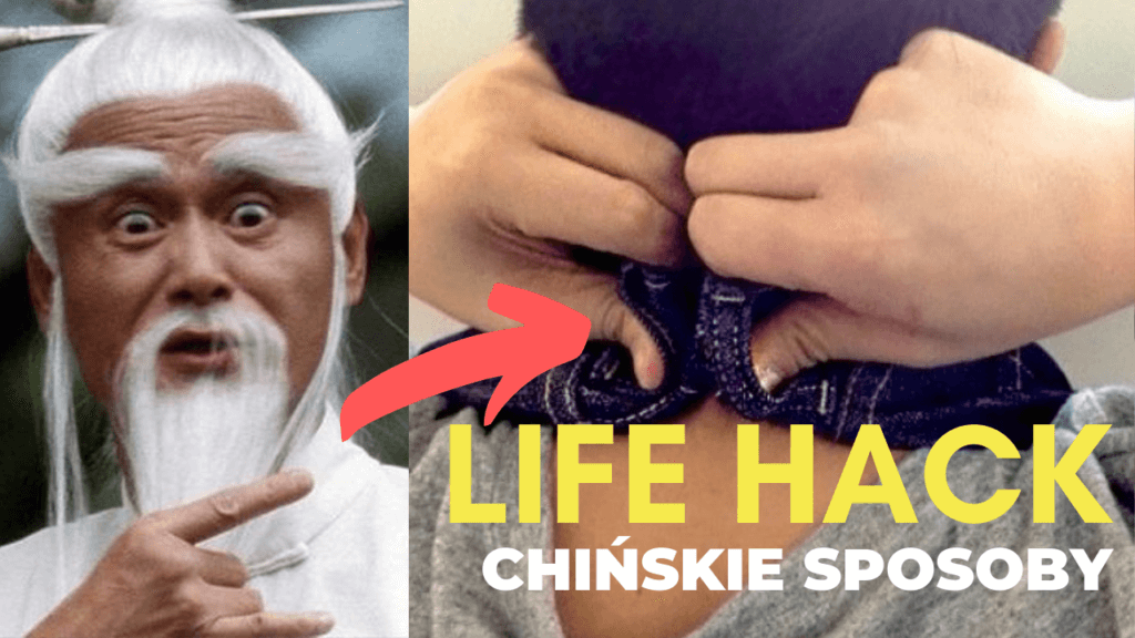 life hack, sposoby, chiny, blog