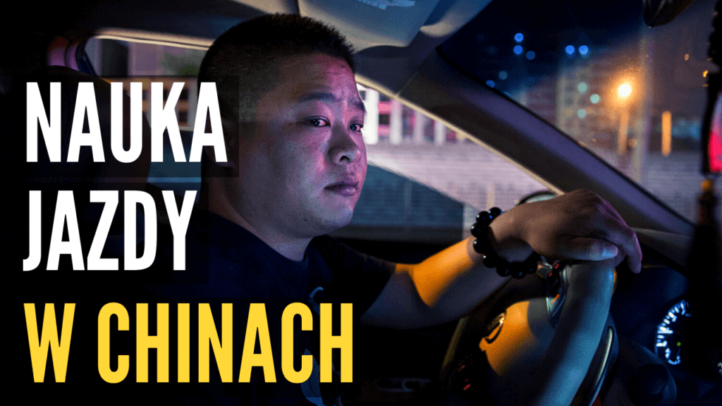 nauka jazdy w chinach