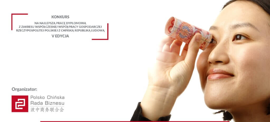 Konkurs na najlepszą pracę dyplomową z zakresu współpracy gospodarczej Polski i Chin