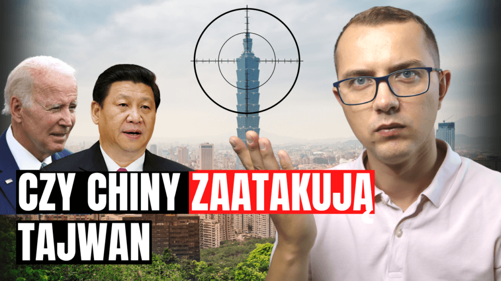 czy chiny zaatakują tajwan